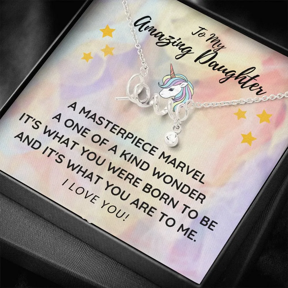A one of a kind wonder-Scripted Love Necklace for Daughter
