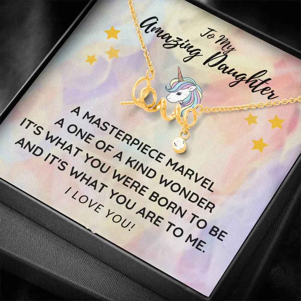 A one of a kind wonder-Scripted Love Necklace for Daughter