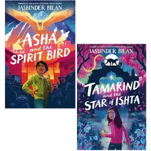 Asha & the Spirit Bird and Tamarind & the Star of Ishta By Jasbinder Bilan 2 Books Collection Set