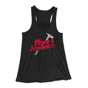 Here's Johnny! Women's Flowey Tank Top