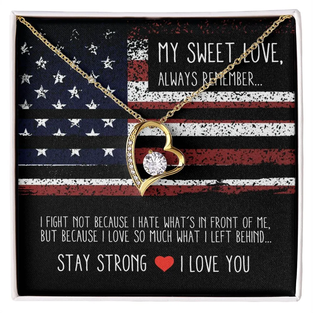 Military Gift For Woman - Stay Strong I Love You