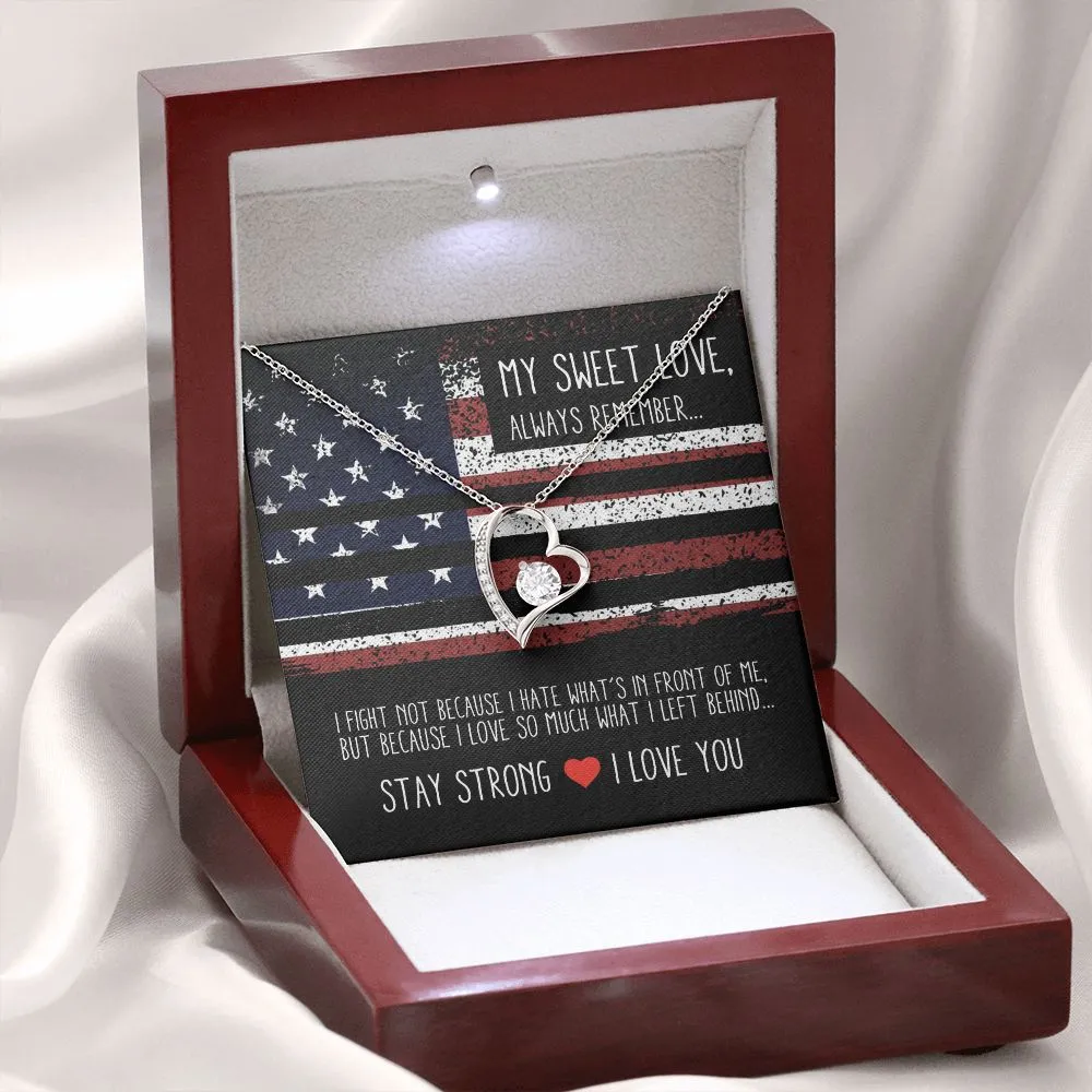 Military Gift For Woman - Stay Strong I Love You