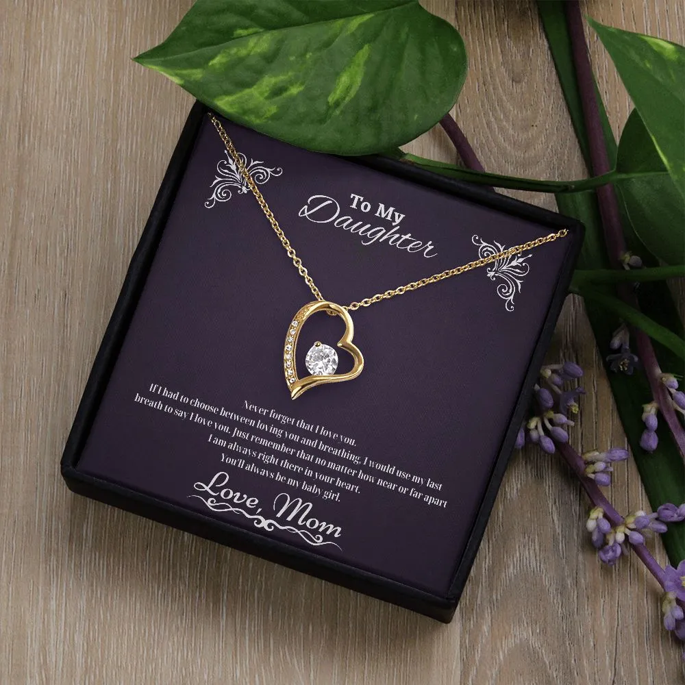 Never Forget I Love You - Gift for Daughter- Love Mom