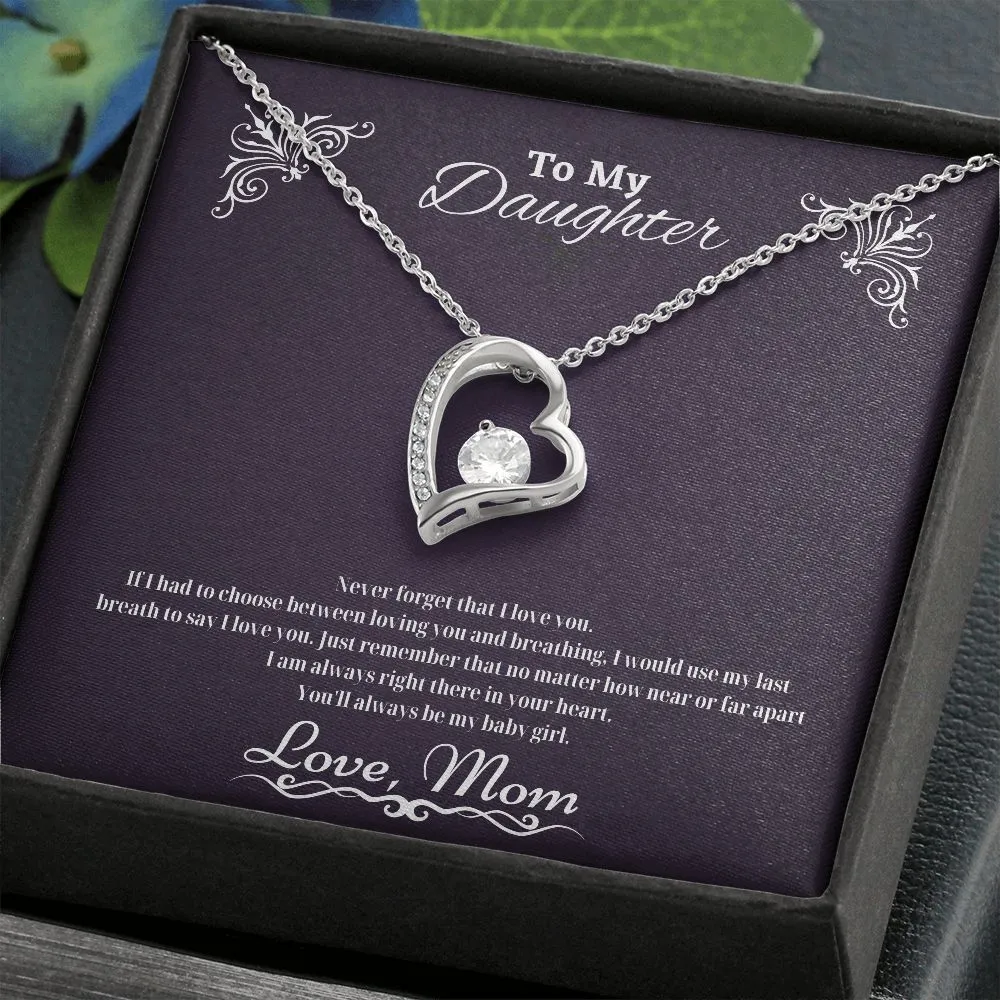 Never Forget I Love You - Gift for Daughter- Love Mom