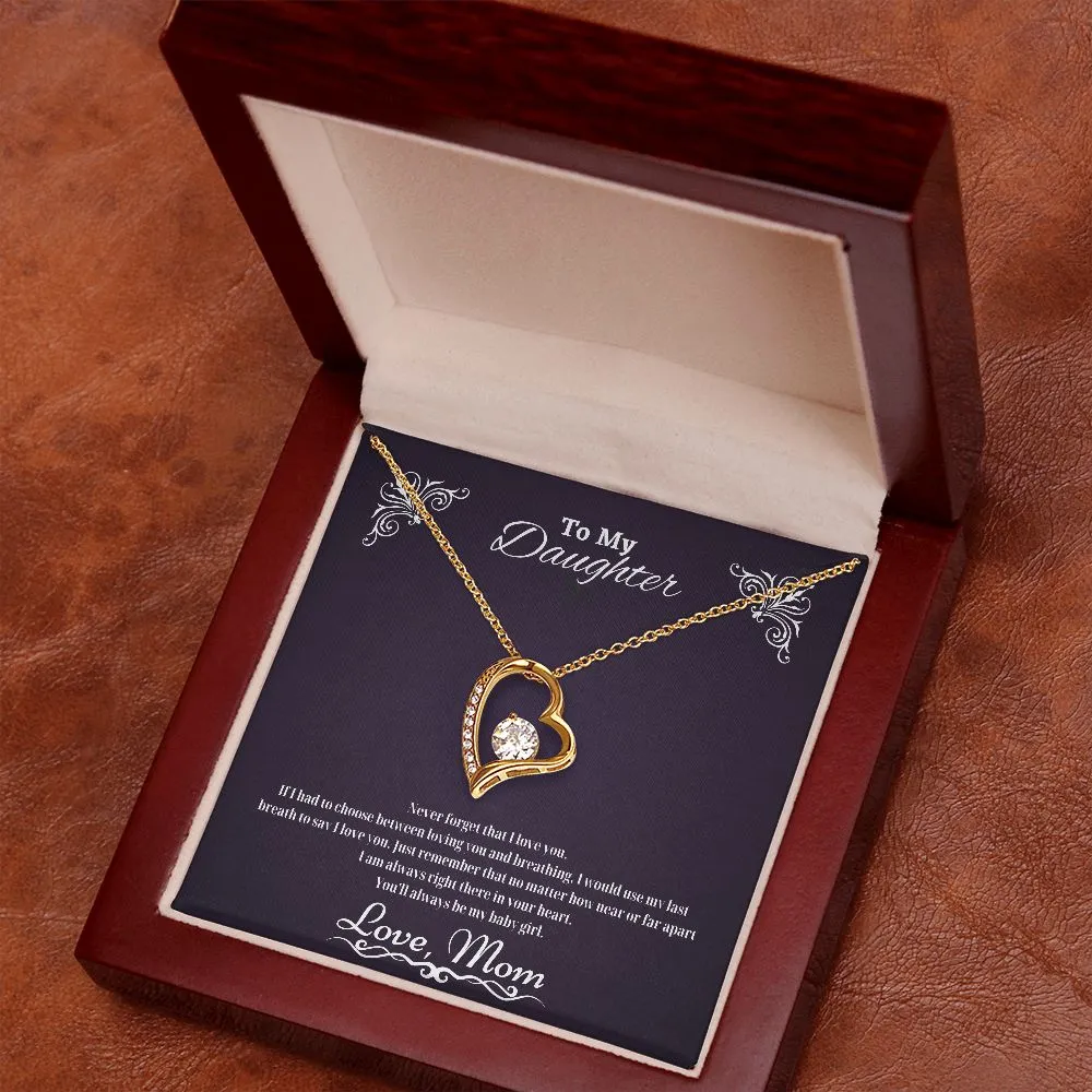 Never Forget I Love You - Gift for Daughter- Love Mom