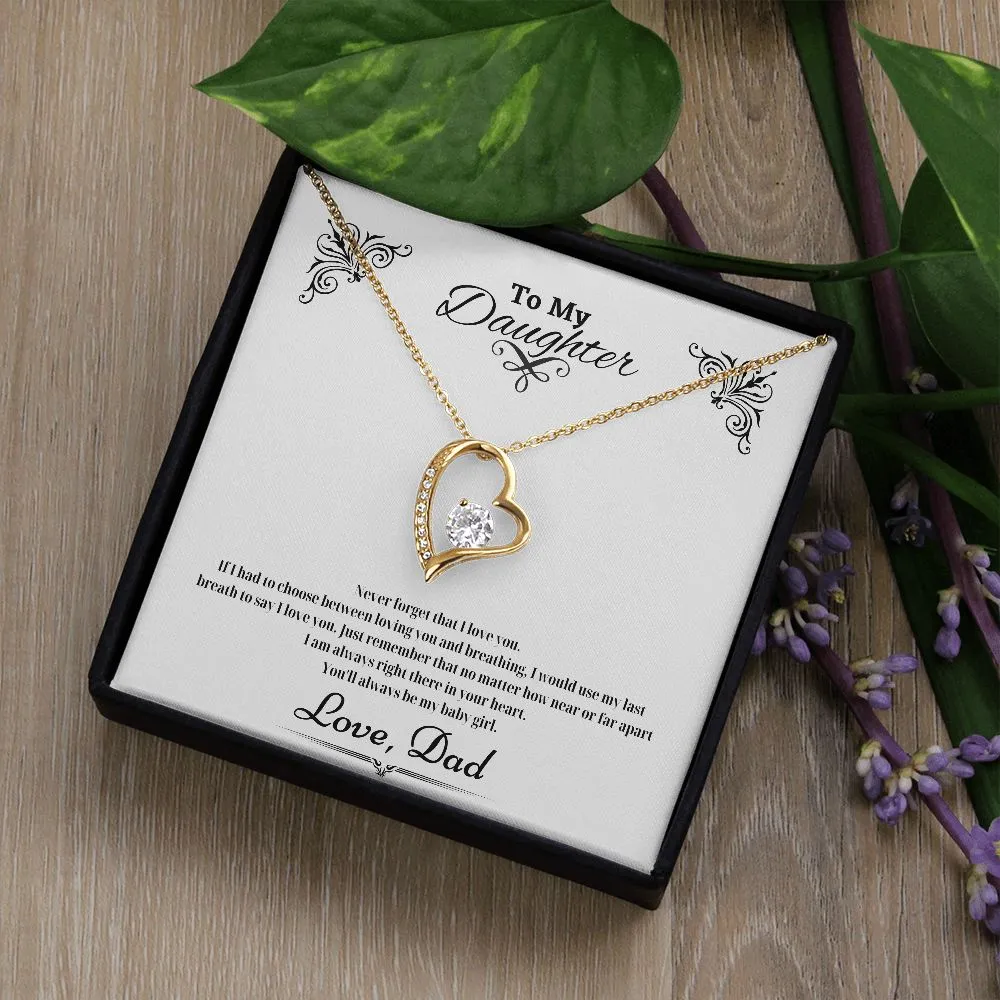 Never Forget I Love You - Gift for Daughter