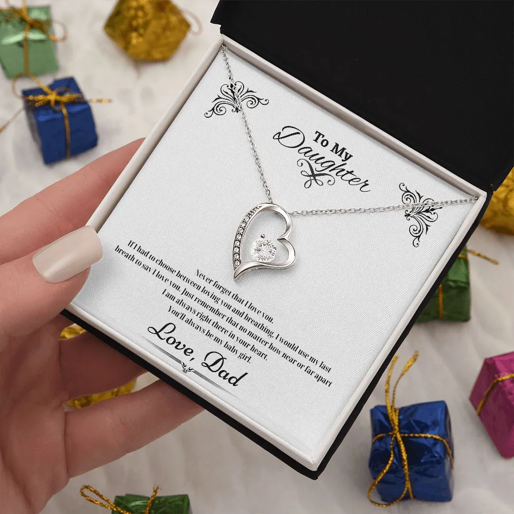 Never Forget I Love You - Gift for Daughter