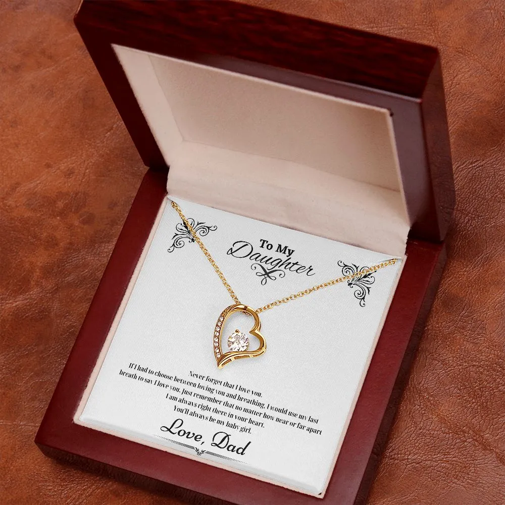 Never Forget I Love You - Gift for Daughter