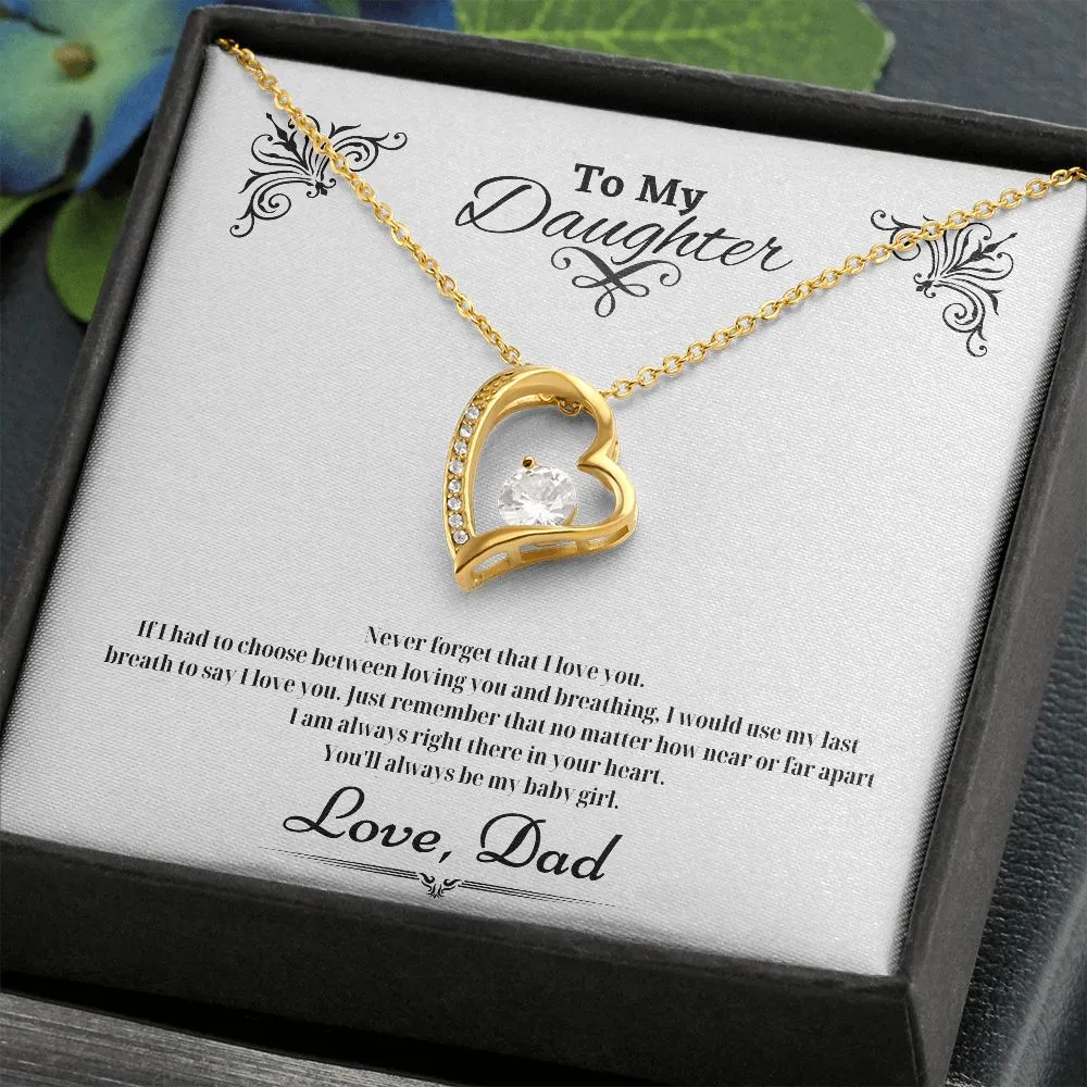 Never Forget I Love You - Gift for Daughter