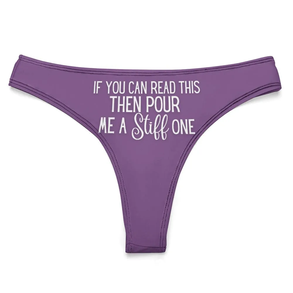 Pour A Stiff One Thong