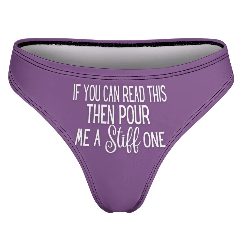 Pour A Stiff One Thong