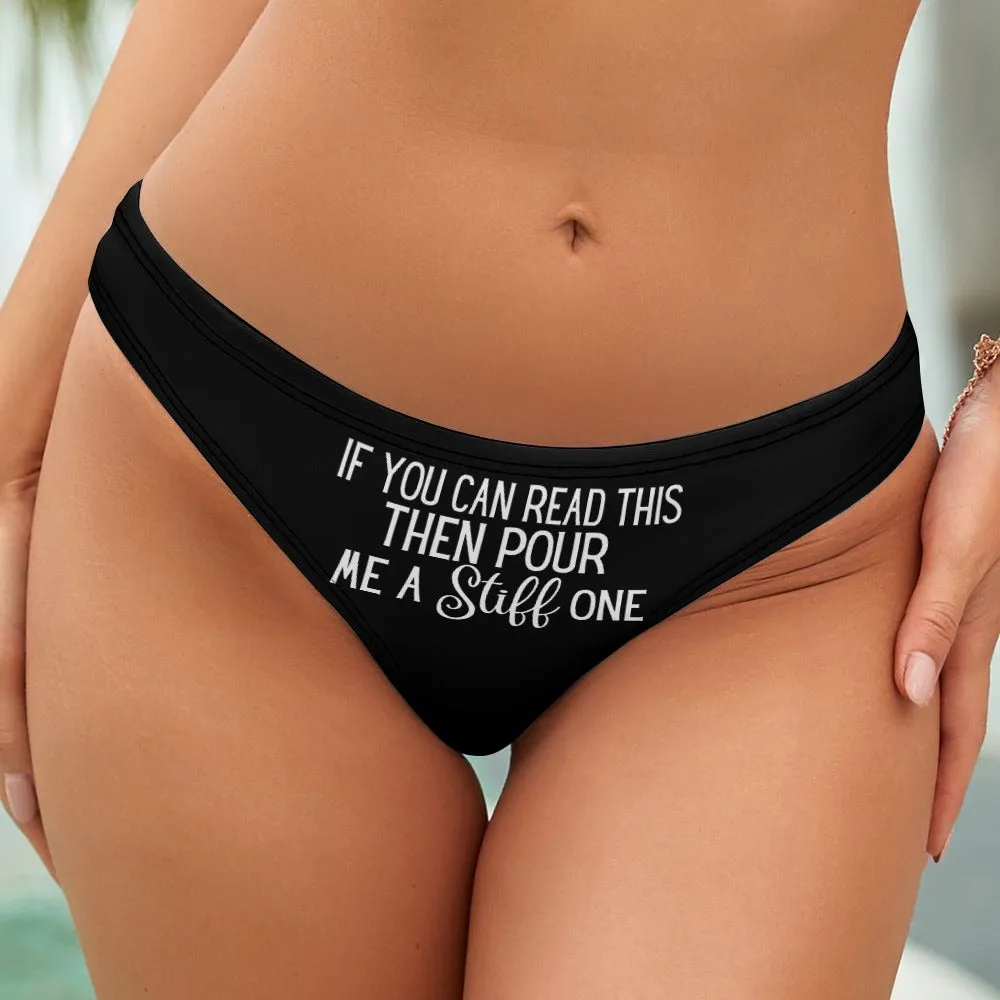 Pour A Stiff One Thong