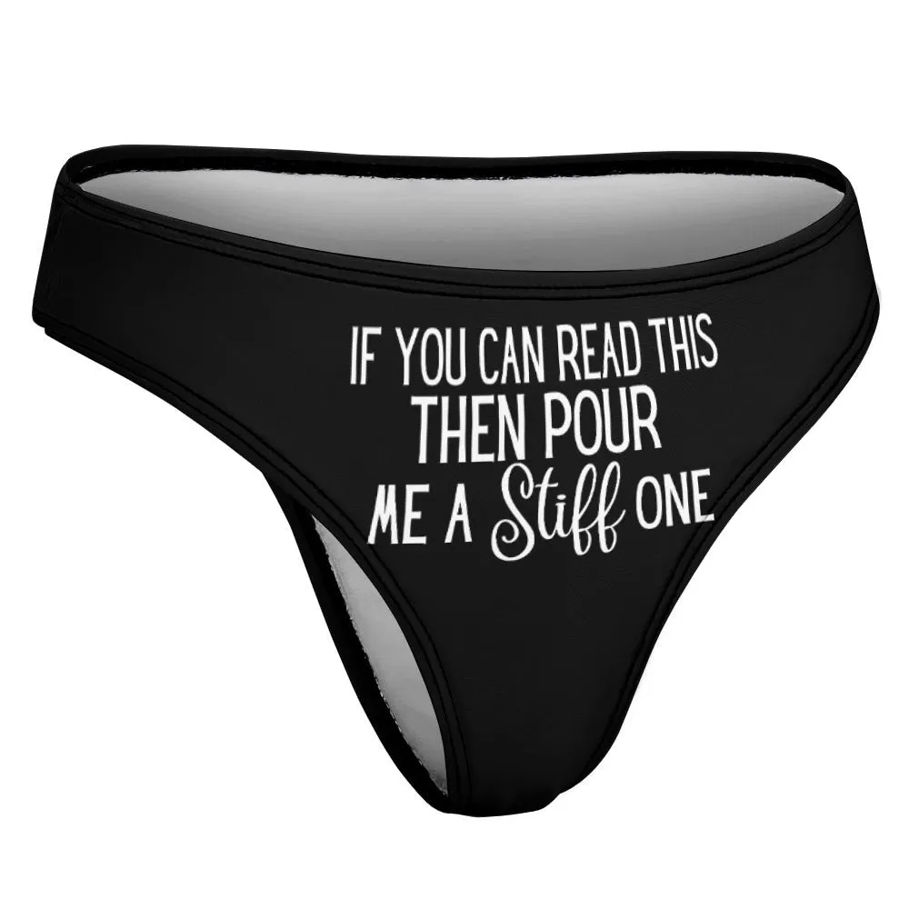 Pour A Stiff One Thong