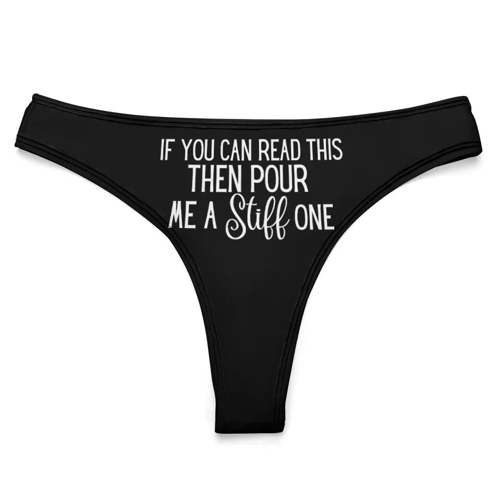 Pour A Stiff One Thong
