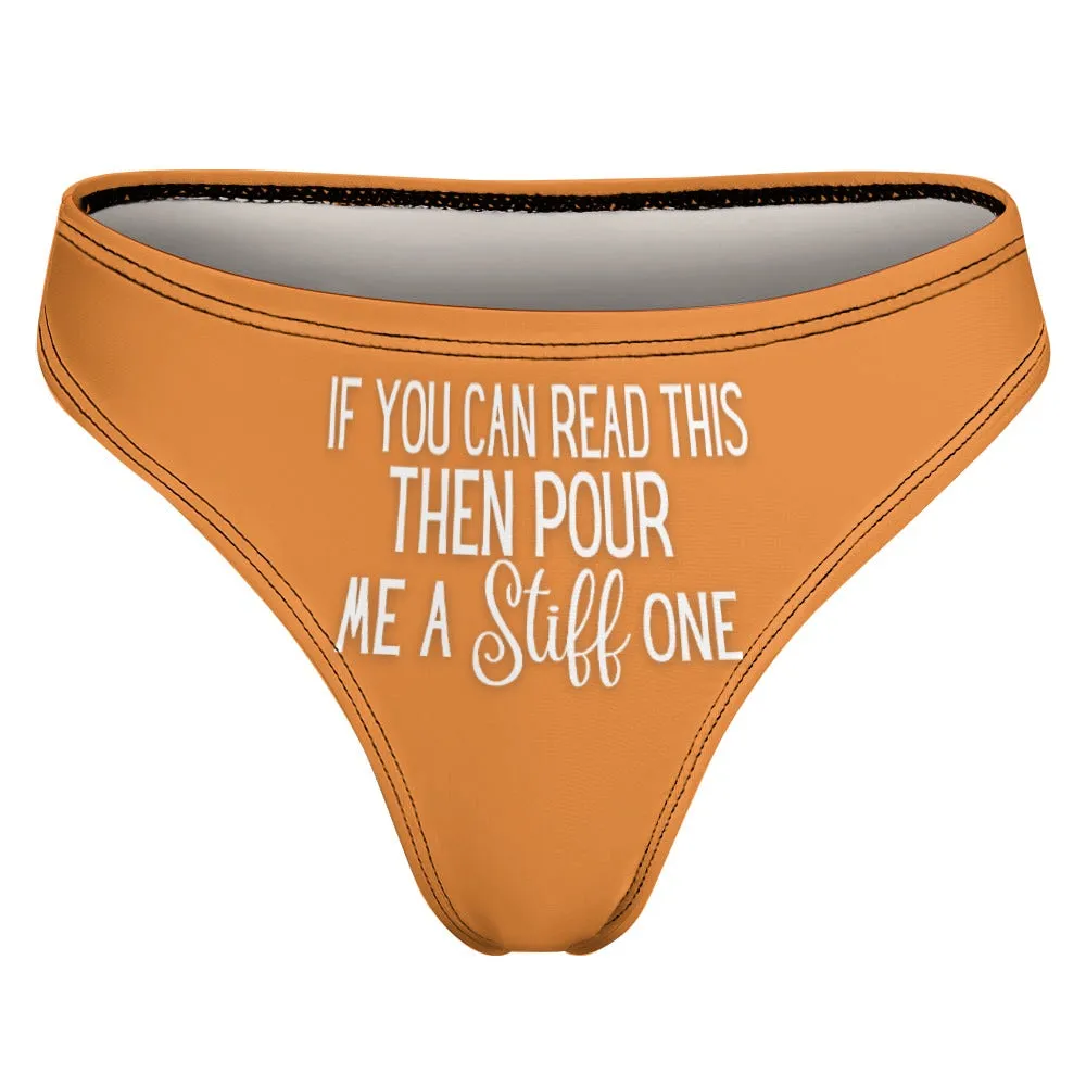 Pour A Stiff One Thong