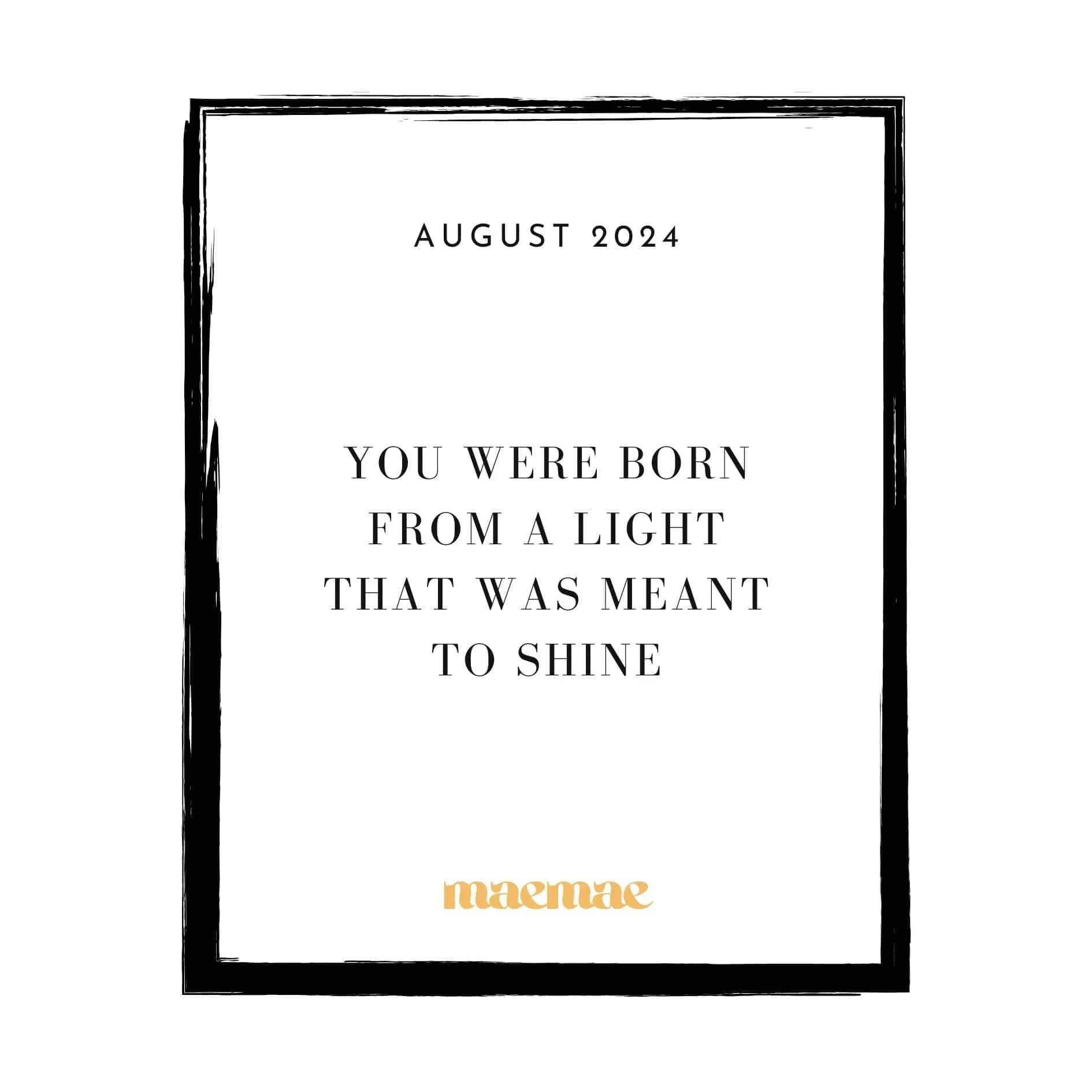 "You Were Meant to Shine"
