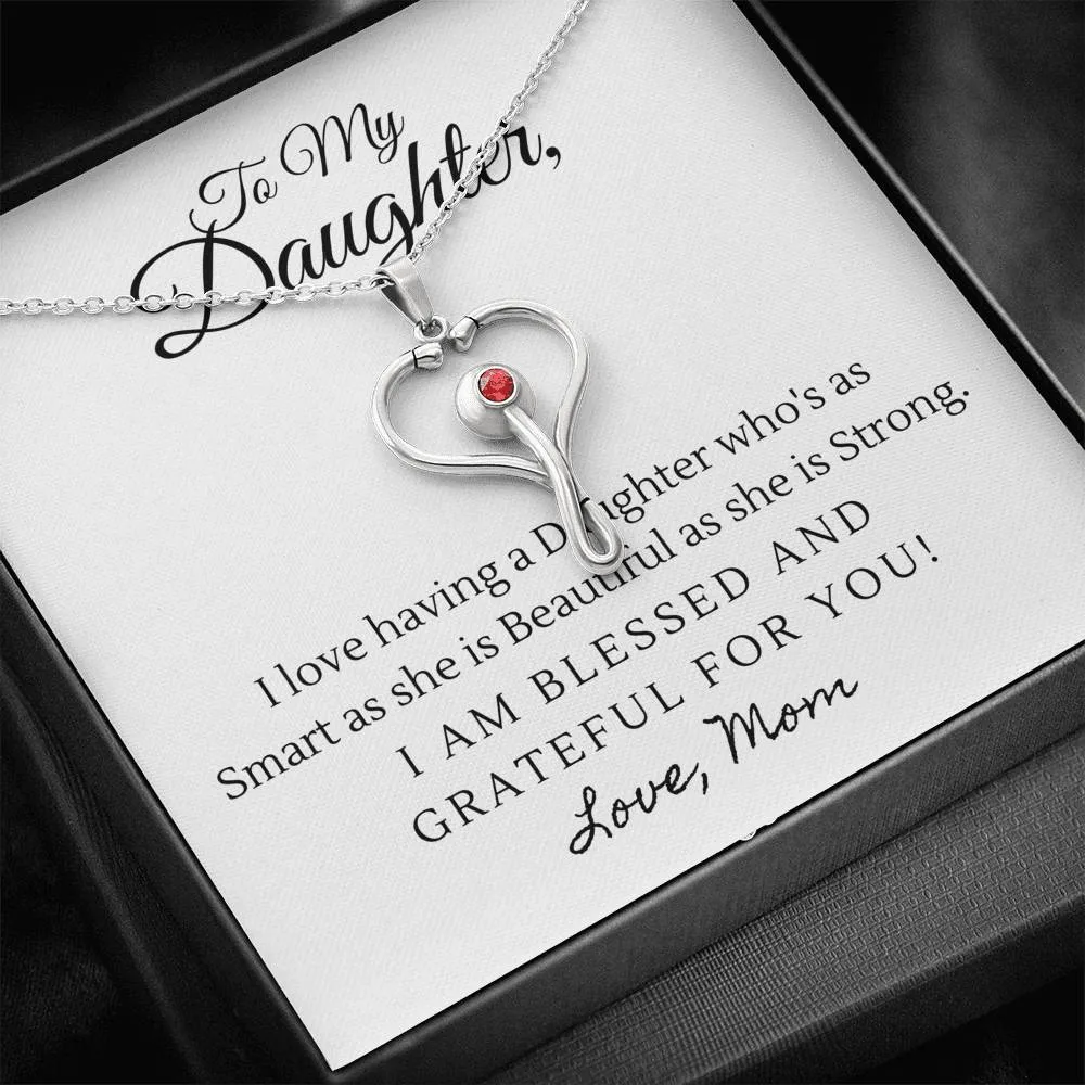 To Daughter, From Mom-Stethoscope