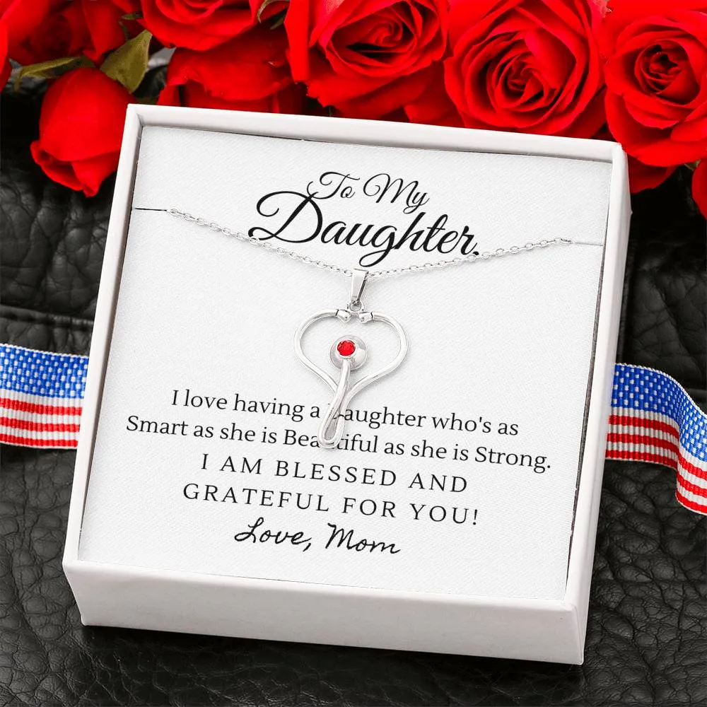 To Daughter, From Mom-Stethoscope