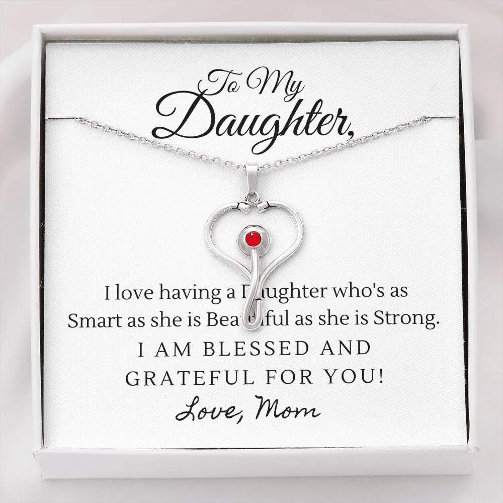 To Daughter, From Mom-Stethoscope