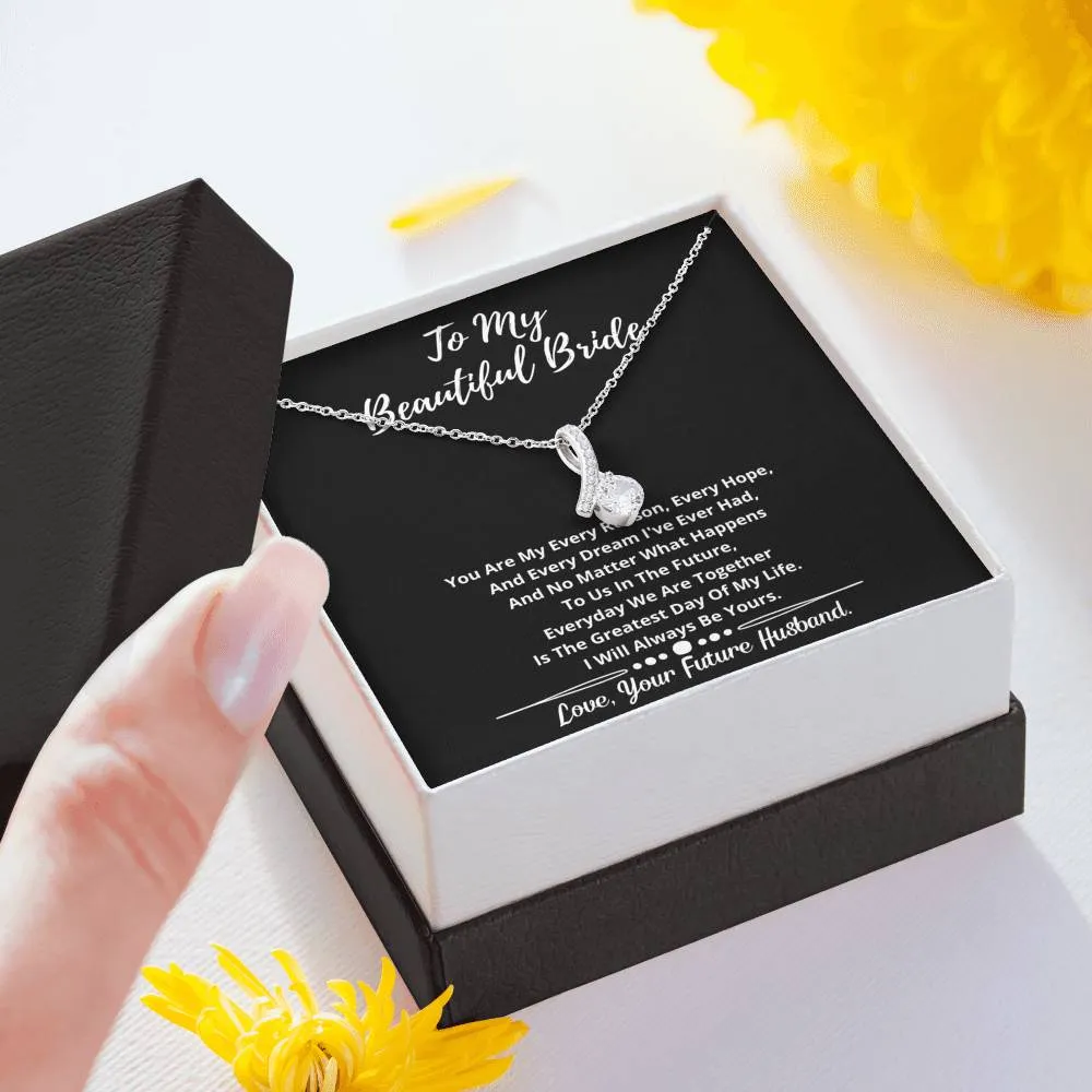 To My Beautiful Bride Crystal Necklace- I will Always Be Yours