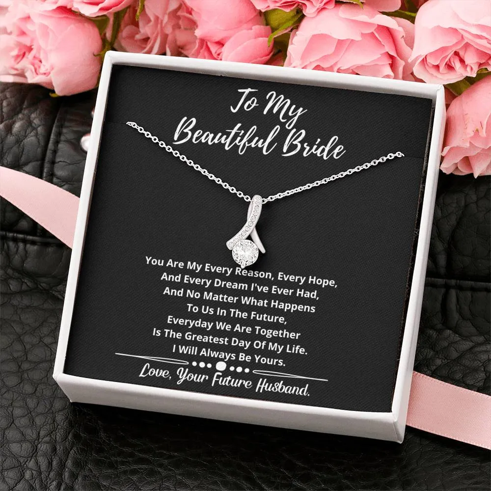 To My Beautiful Bride Crystal Necklace- I will Always Be Yours