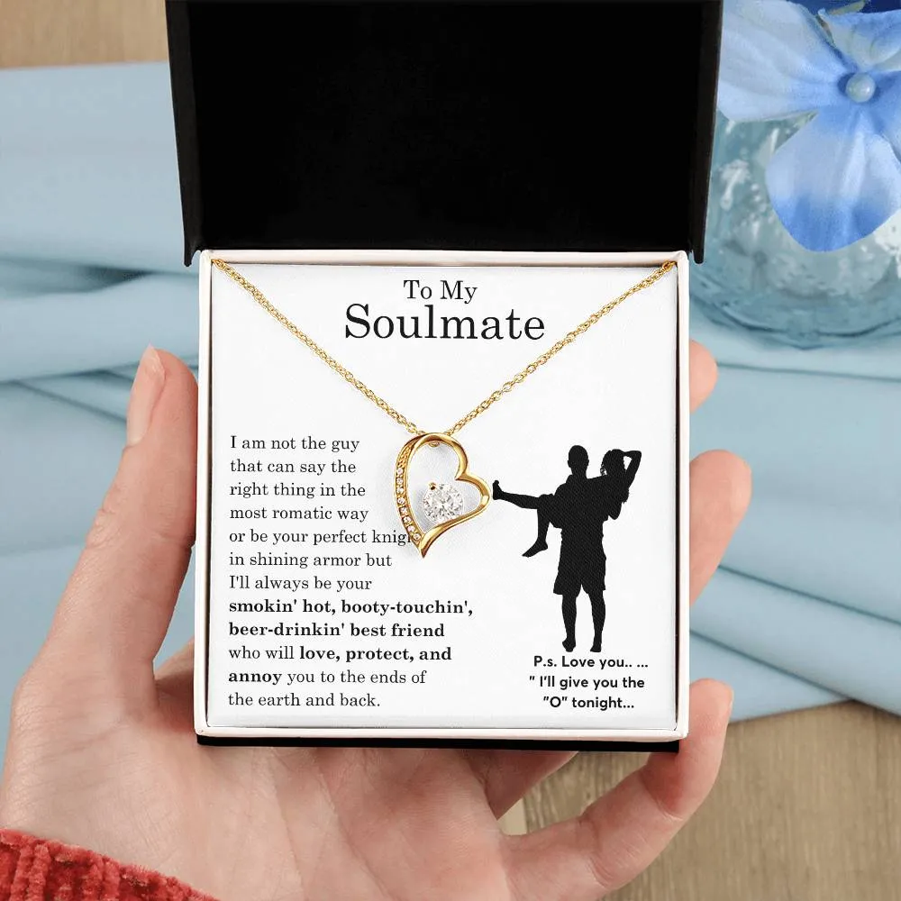 To My Beautiful Soulmate ,  Gift For Soulmate , Gift For Wife,  Forever Love Necklace, Top Gift for Women, Funny quote