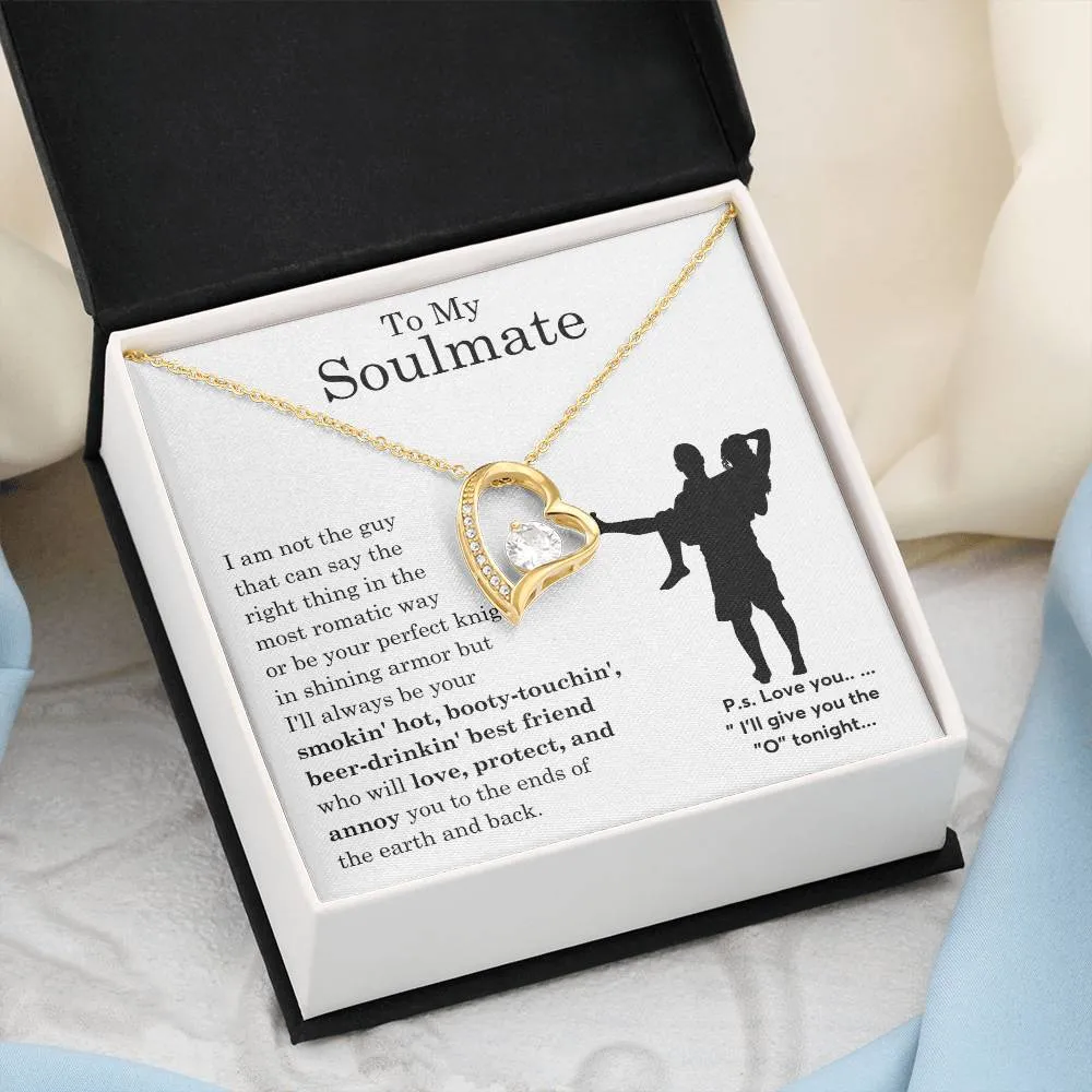 To My Beautiful Soulmate ,  Gift For Soulmate , Gift For Wife,  Forever Love Necklace, Top Gift for Women, Funny quote