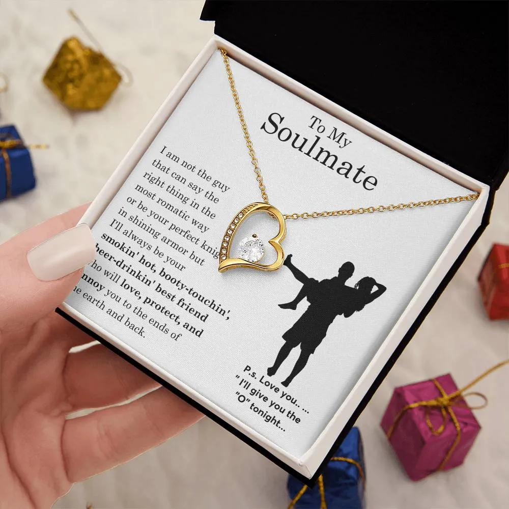 To My Beautiful Soulmate ,  Gift For Soulmate , Gift For Wife,  Forever Love Necklace, Top Gift for Women, Funny quote