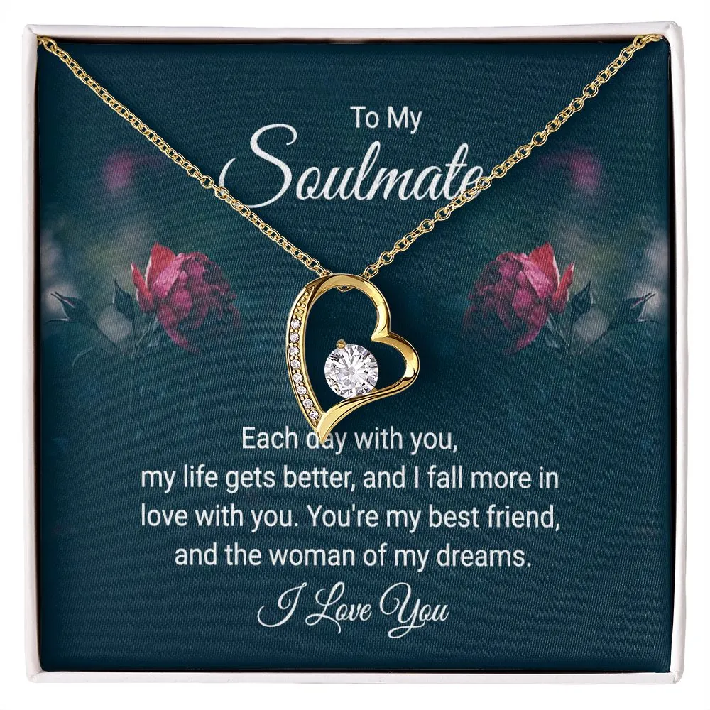 To My Soulmate - You're the Woman of My Dreams