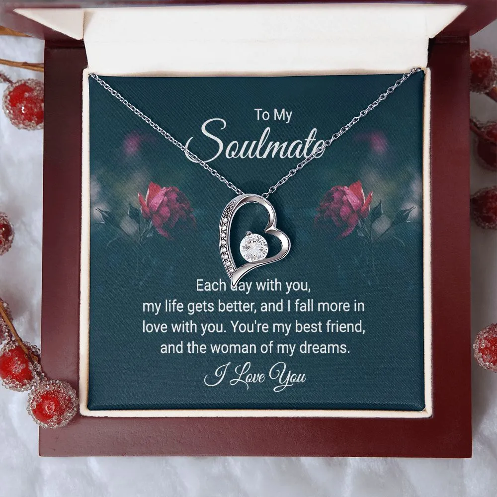 To My Soulmate - You're the Woman of My Dreams