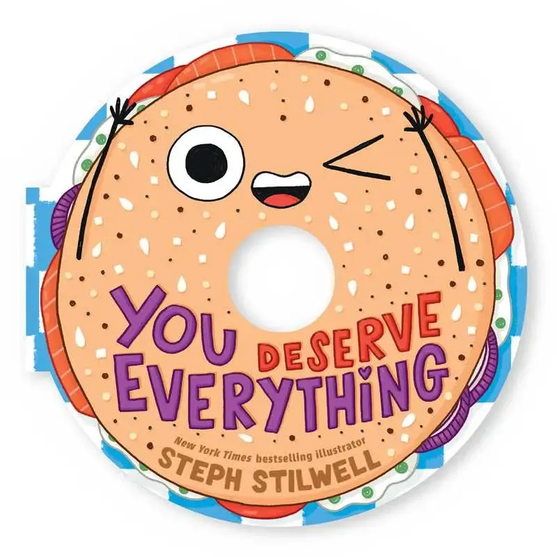 You Deserve Everything (A Shaped Novelty Board Book For Toddlers)